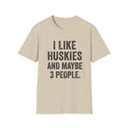 And Maybe 3 People T-Shirt