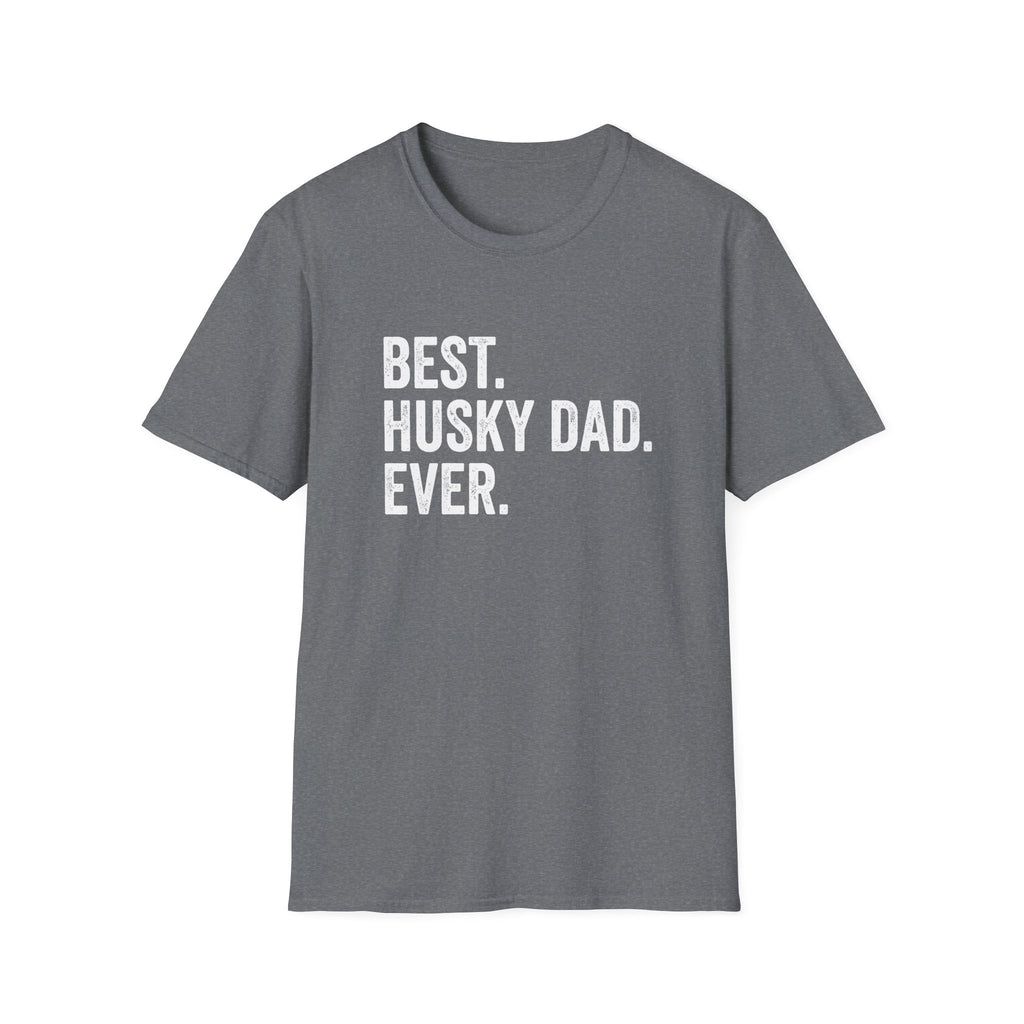 Best Husky Dad Ever T-Shirt