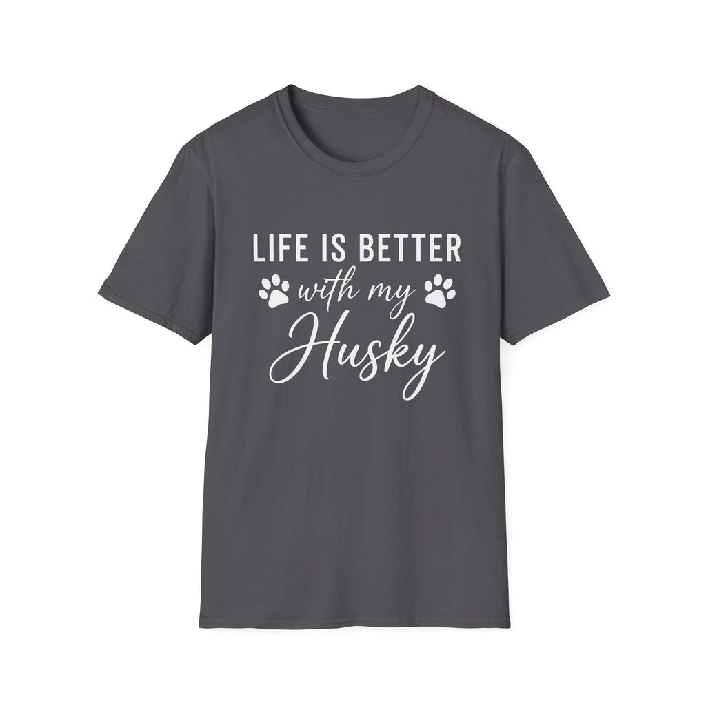 Better With My Husky T-Shirt