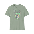 Here For The A/C. T-Shirt