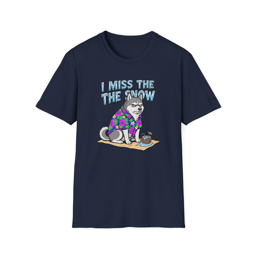 I Miss The Snow T-Shirt