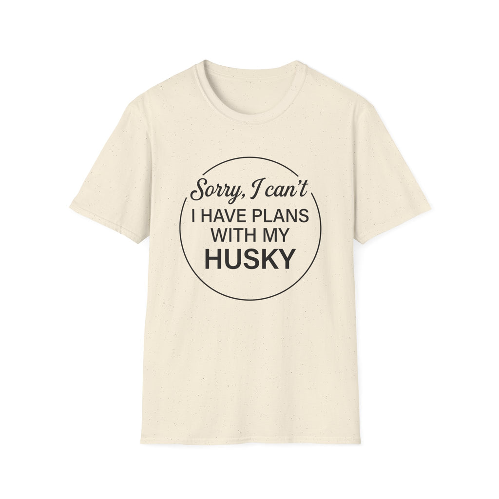 I Have Plans T-Shirt