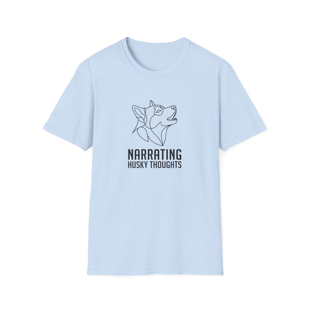 Narrating Husky Thoughts T-Shirt