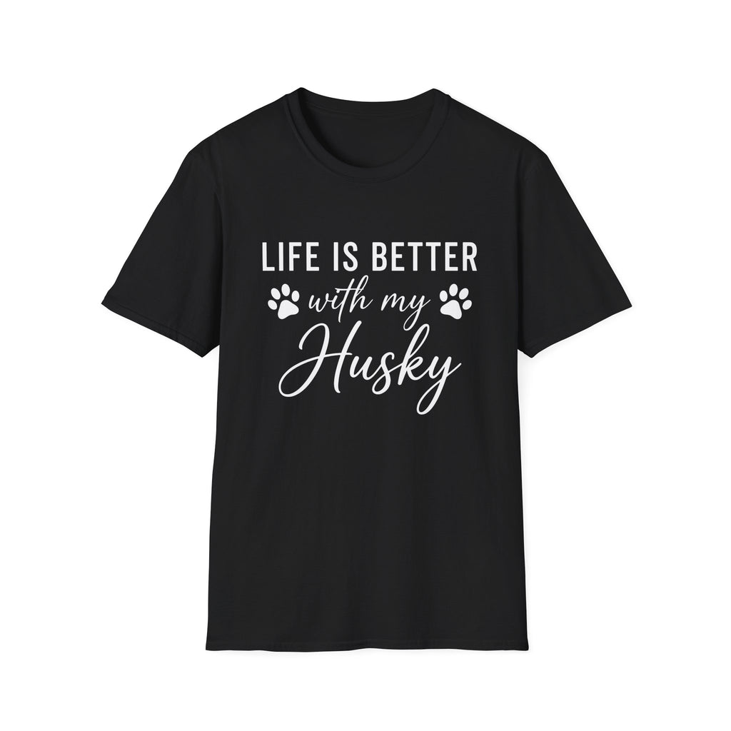 Better With My Husky T-Shirt