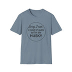 I Have Plans T-Shirt