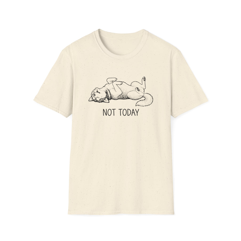 Not Today T-Shirt